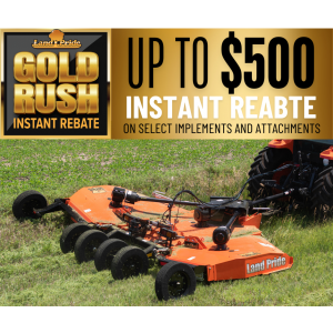 LAND PRIDE GOLD RUSH!